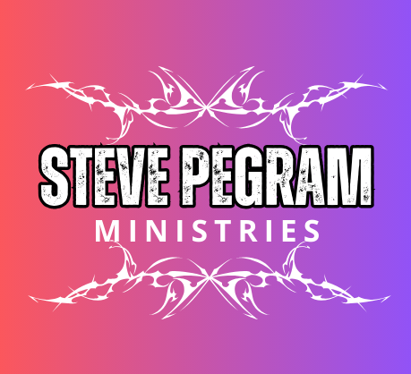 STEVE PEGRAM MINISTRIES